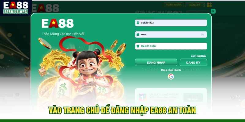Vào trang chủ để đăng nhập EA88 an toàn